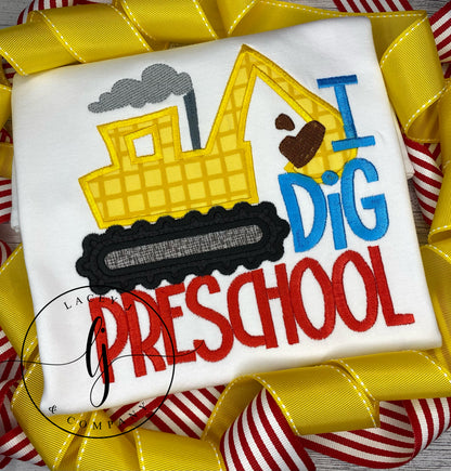 I Dig Preschool Shirt